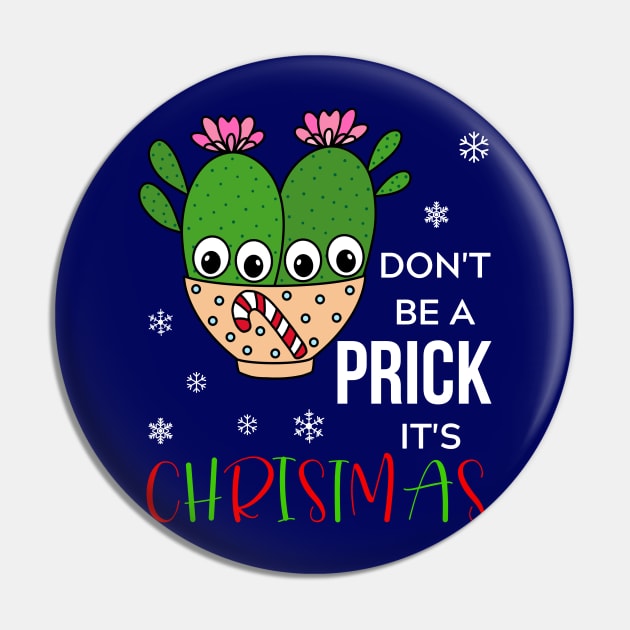 Don't Be A Prick It's Christmas - Cacti Couple In Christmas Candy Cane Bowl Pin by DreamCactus