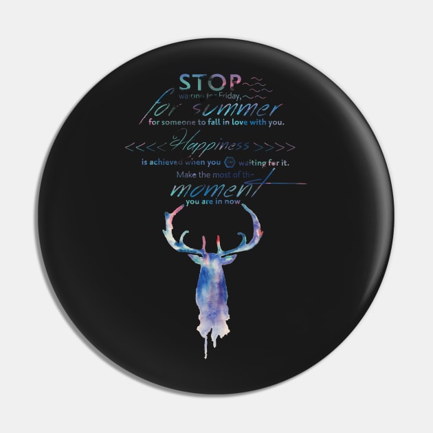 Stop waiting Pin by designedbyR3enegades