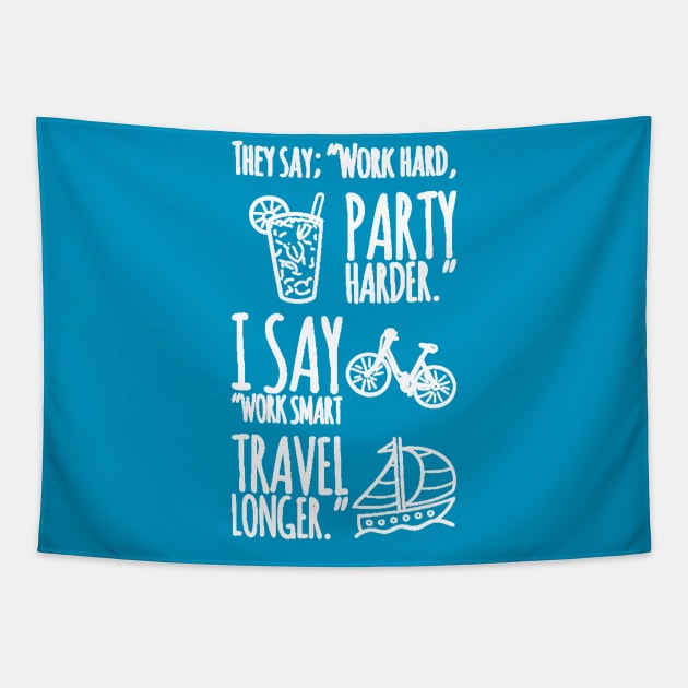 Work smart, travel longer. Tapestry by thinkers_clothing.co