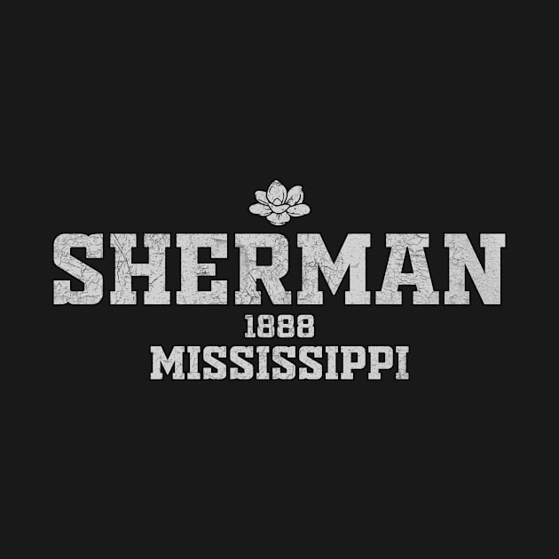 Sherman Mississippi by LocationTees