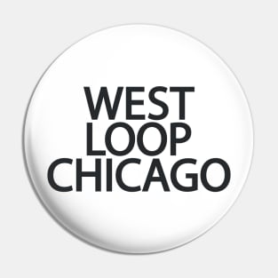 West Loop Chicago - Minimal Logo Design - Chicago Neighborhood Series Pin