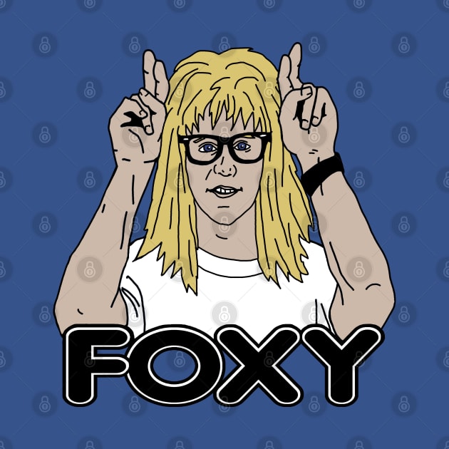 Garth Wayne's World Foxy by PeakedNThe90s