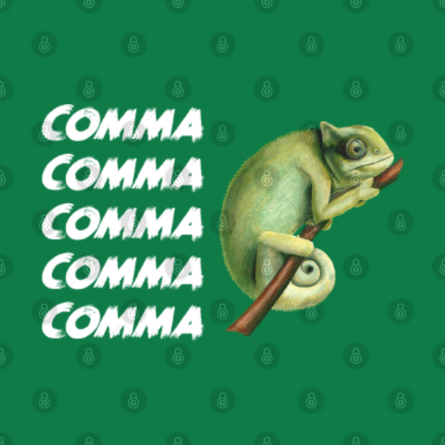 Comma Chameleon - Misheard Lyrics - T-Shirt | TeePublic