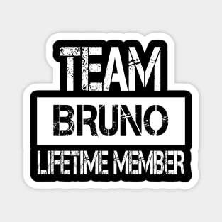 Bruno Name - Team Bruno Lifetime Member Magnet