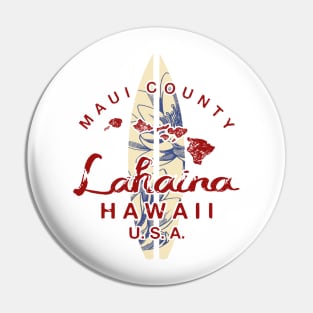 MAUI Hawaii Lahaina Hawaiian Pin