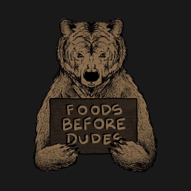 Foods Before Dudes by Tobe_Fonseca