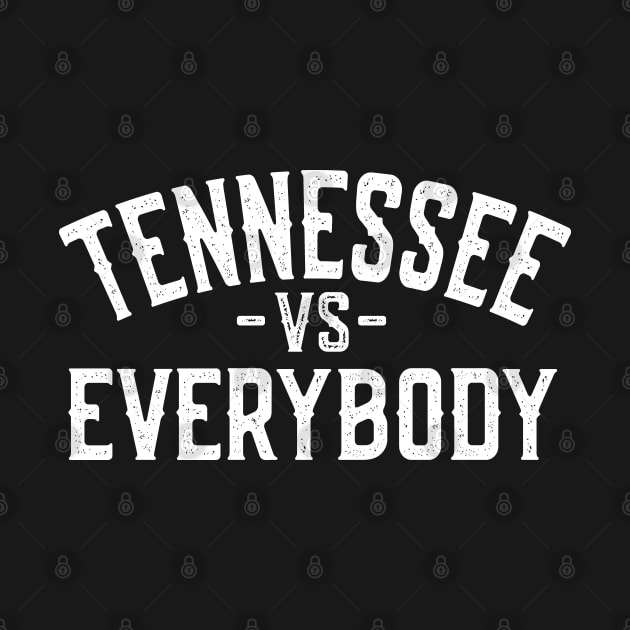 Tennessee vs Everybody by Jas-Kei Designs