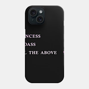 Princess vs Badass Phone Case