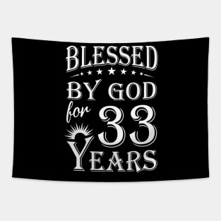 Blessed By God For 33 Years Christian Tapestry