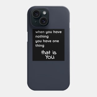 That is you Phone Case