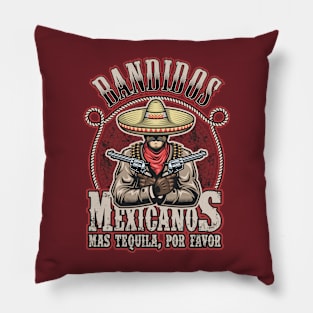 Bandidos Mexicanos Pillow