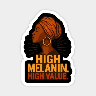 High Melanin. High Value Magnet