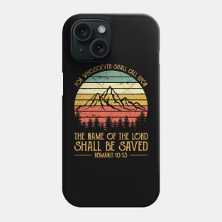 Vintage Christian For Whosoever Shall Call Upon The Name Of The Lord Shall Be Saved Phone Case