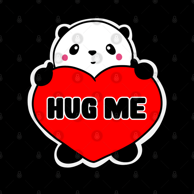 Hug Me - Cute Panda by Band of The Pand