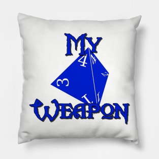 My Weapon D4 Pillow