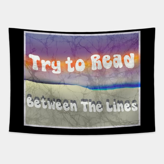 Dead lyric batik crackle abstract sunset Try To Read Between The Lines Tapestry by Aurora X