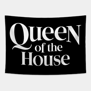 queen of the house Tapestry