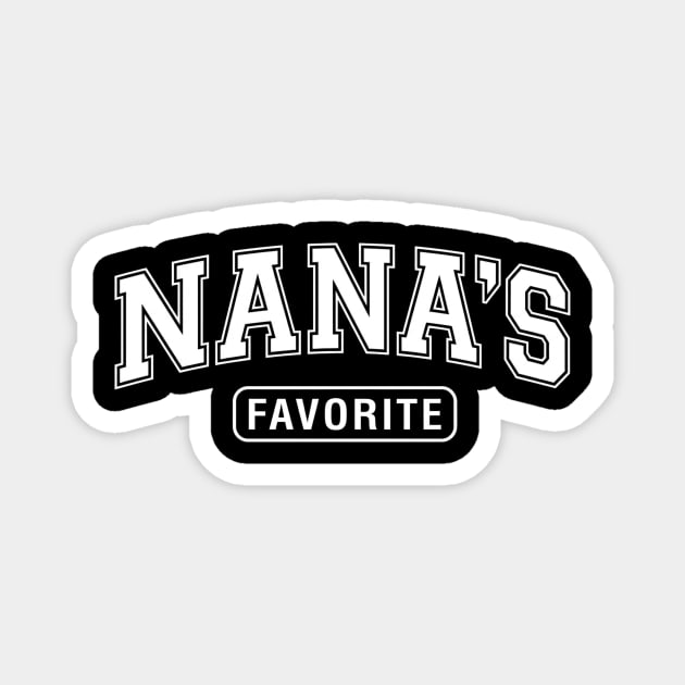 Nana's Favorite Grandmother Gift Magnet by ArtistTee ⭐⭐⭐⭐⭐