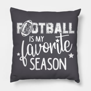 Football is My Favorite Season Pillow