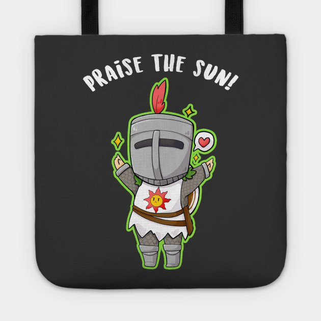 Praise The Sun Chibi Solaire Dark Souls Solaire Tote Teepublic