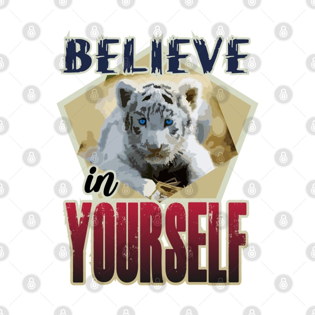 Believe in Yourself by Markyartshop