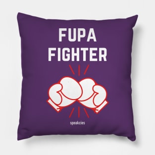 FUPA FIGHTER Pillow