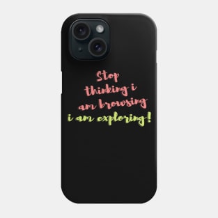 cool funny browsing design Phone Case