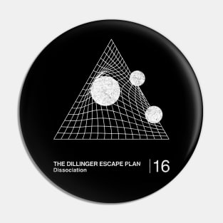 The Dillinger Escape Plan / Minimalist Graphic Design Tribute Pin