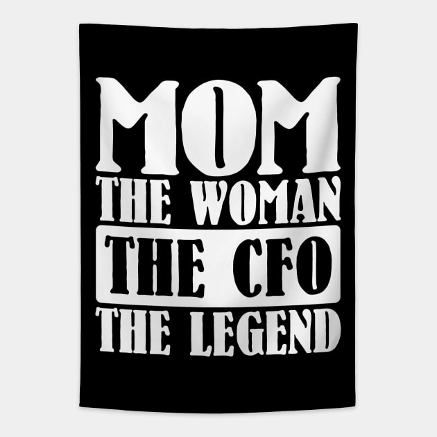 Mom The Woman The CFO The Legend Tapestry by colorsplash