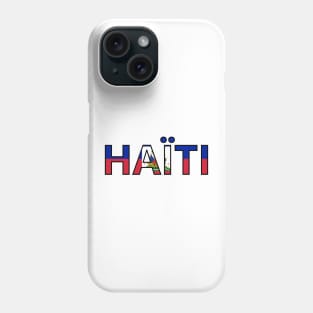 Drapeau Haïti Phone Case