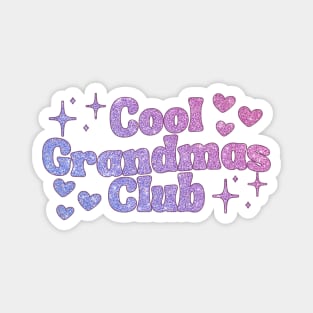 Cool Grandmas Club Magnet