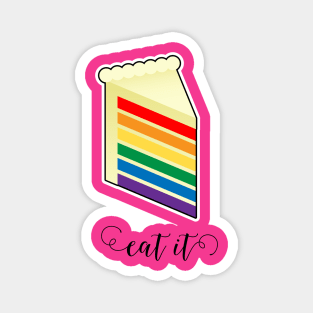 Eat It Rainbow Pride Cake Magnet