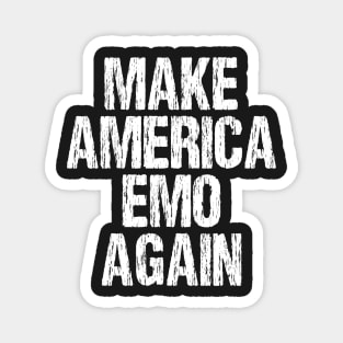 Make America Emo Again Funny Music Magnet