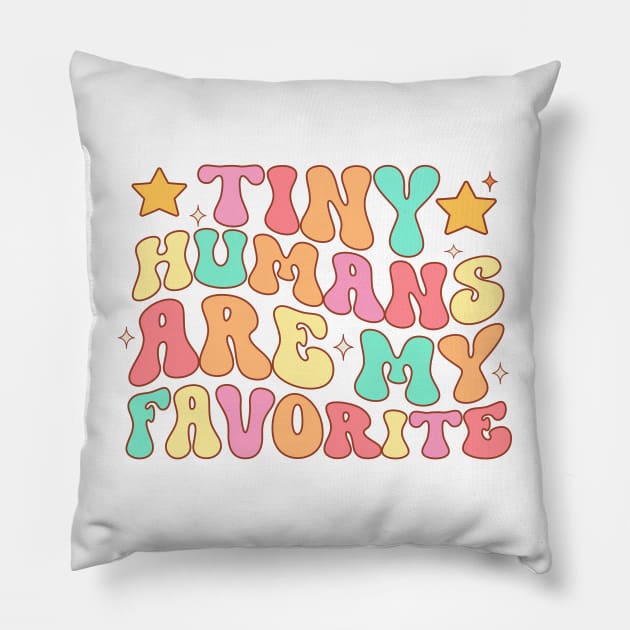 Tiny Humans Are My Favorite Pillow by TheDesignDepot