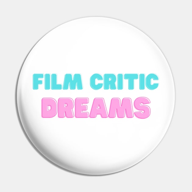 Film Critic Dreams Pin by Hallmarkies Podcast Store