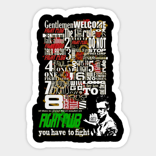 Fight Club Rules - Fight Club - Sticker | TeePublic