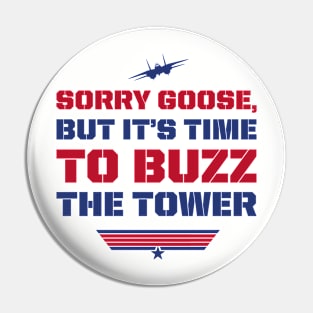 BUZZ THE TOWER Pin