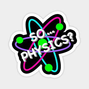 So.. physics? An Anagram Magnet