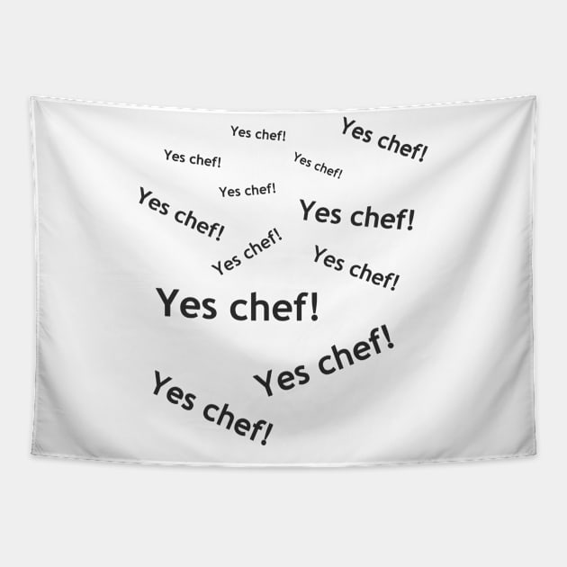 Yes chef! Tapestry by Pektashop