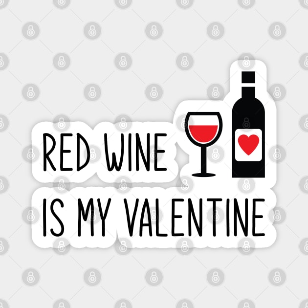 Red Wine is My Valentine Magnet by melenmaria