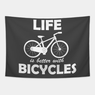 Life Is Better With Bicycles Tapestry