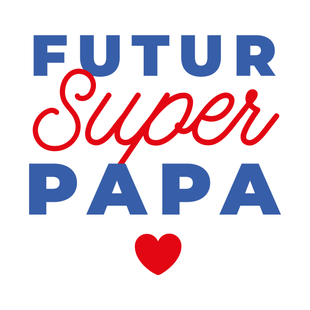 Futur super papa by Nanaloo