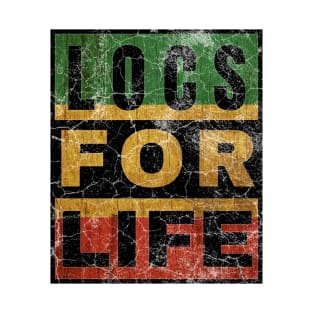 Locs for Life T-Shirt