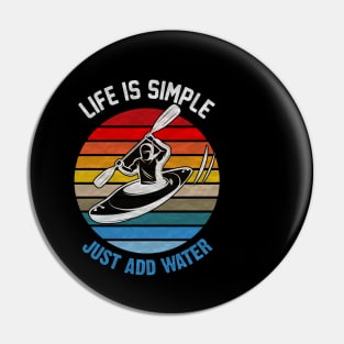 Life is simple just add water canoe paddles adventure river Pin