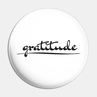 'Gratitude' Radical Kindness Anti Bullying Shirt Pin