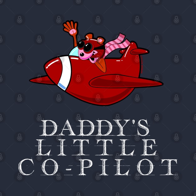 Daddy's Little Co-pilot by Wykd_Life