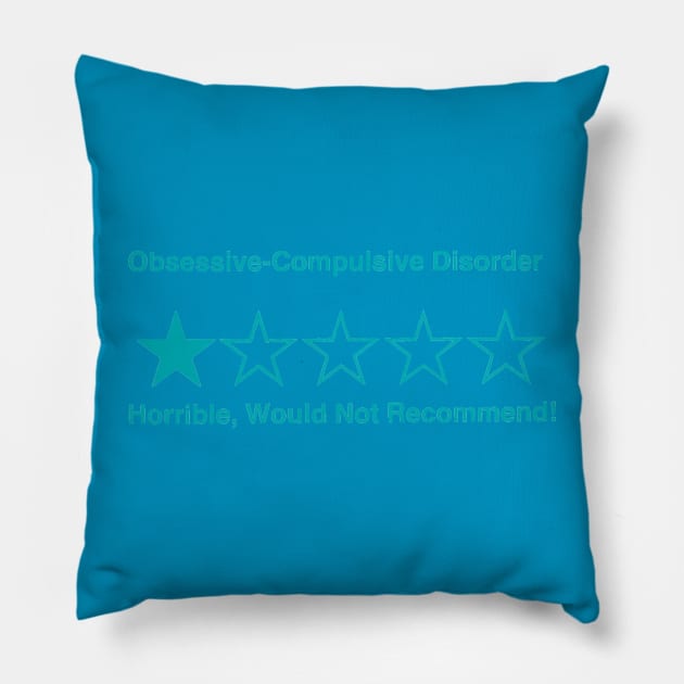 5 Star Review (Obsessive Compulsive Disorder) Pillow by CaitlynConnor