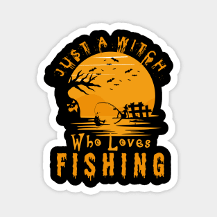 Just A Witch Who Loves Fishing shirt-Funny Witch lover shirt Magnet