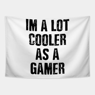 Cooler As A Gamer Tapestry