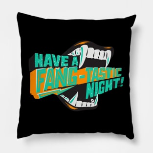 Have a Fang-tastic Night Pillow